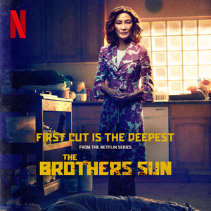 First Cut is the Deepest (from the Netflix series "The Brothers Sun") - Bo Wang | Song Album Cover Artwork