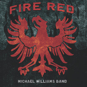 Fire Red Michael Williams Band | Album Cover