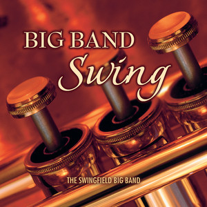 Big Noise from Winnetka - The Swingfield Big Band | Song Album Cover Artwork
