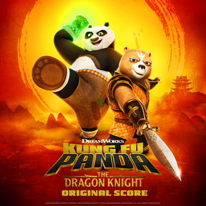 Kung Fu Panda: The Dragon Knight (Main Theme) Brandon Liew | Album Cover