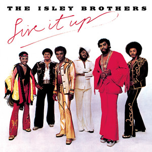 Live It Up, Pts. 1 & 2 The Isley Brothers | Album Cover