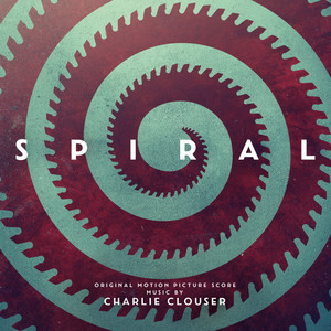 Spiral (Original Motion Picture Score) - Album Cover