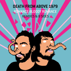 Romantic Rights - Jesper Dahlback Remix - Death From Above 1979 | Song Album Cover Artwork