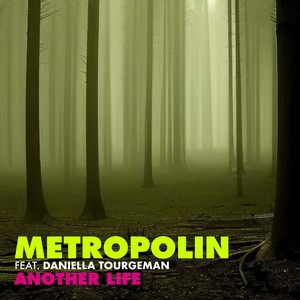 Another Life - Metropolin | Song Album Cover Artwork