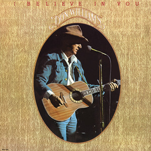 I Believe In You - Don Williams | Song Album Cover Artwork