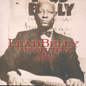 Where Did You Sleep Last Night - Lead Belly | Song Album Cover Artwork
