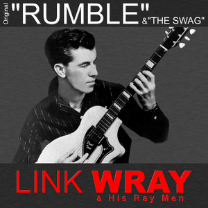 Rumble Link Wray & The Wraymen | Album Cover