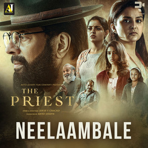 Neelaambale - From "The Priest" - Rahul Raj | Song Album Cover Artwork