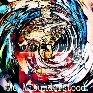Me, Misunderstood - Third Shift | Song Album Cover Artwork