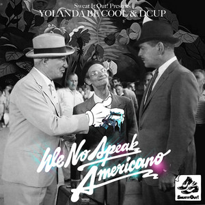 We No Speak Americano - Yolanda Be Cool | Song Album Cover Artwork