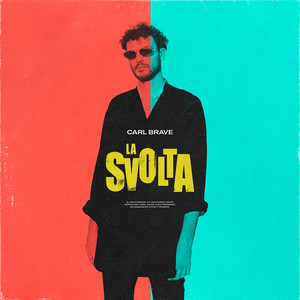 La Svolta - Carl Brave | Song Album Cover Artwork