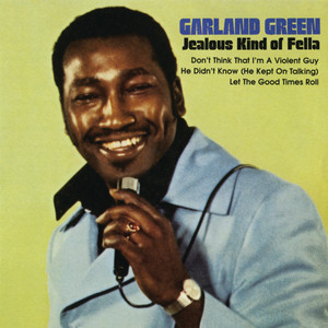 Jealous Kind Of Fella - Garland Green | Song Album Cover Artwork