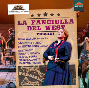 La fanciulla del West, SC 78, Act II: Or son sei mesi che mio padre morì (Live) - Giacomo Puccini | Song Album Cover Artwork