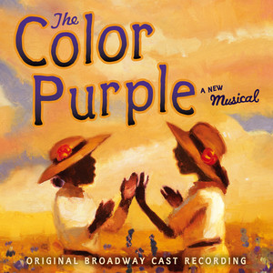 Too Beautiful For Words - The Original Broadway Cast Of 'The Color Purple' | Song Album Cover Artwork