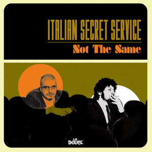 Not the Same - Italian Secret Service