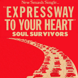 Expressway to Your Heart - The Soul Survivors | Song Album Cover Artwork
