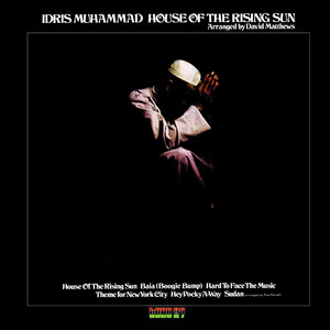 House of the Rising Sun Idris Muhammad | Album Cover