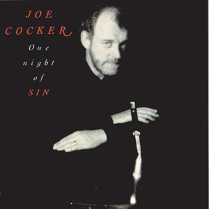 When the Night Comes - Joe Cocker