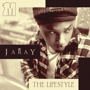 The Lifestyle - JaRay | Song Album Cover Artwork
