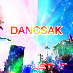 Get It - Dancsak
