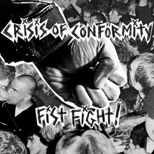Fist Fight! - Crisis of Conformity | Song Album Cover Artwork