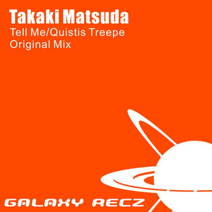 Tell Me - Original Mix - Takaki Matsuda | Song Album Cover Artwork