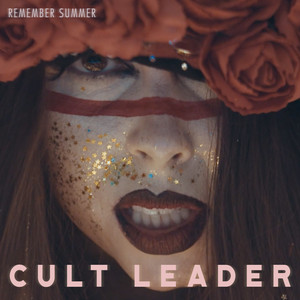 Cult Leader - Remember Summer | Song Album Cover Artwork