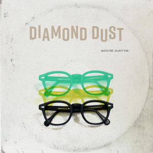 Diamond Dust - Mick Davis