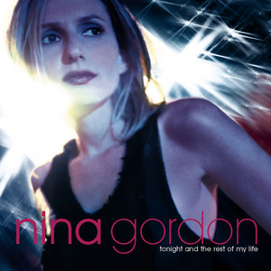 Tonight and the Rest of My Life Nina Gordon | Album Cover