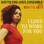 Promise You Will - South End Soul Ensemble