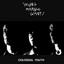 Credit In The Straight World - Young Marble Giants