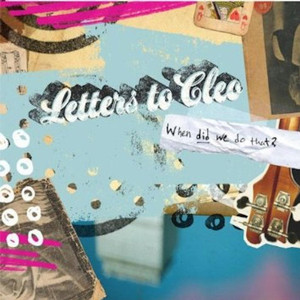 Dangerous Type - Letters to Cleo | Song Album Cover Artwork