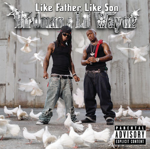 Stuntin' Like My Daddy - Birdman & Lil Wayne