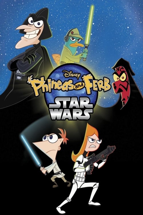 Phineas and Ferb: Star Wars - poster