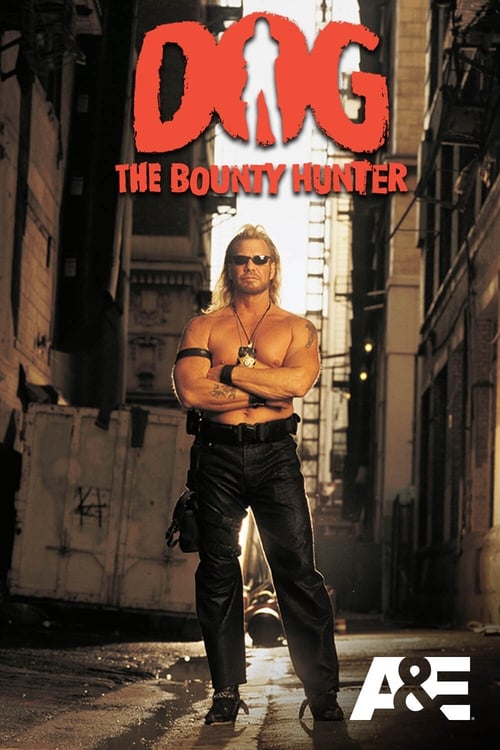 Dog the Bounty Hunter -  poster