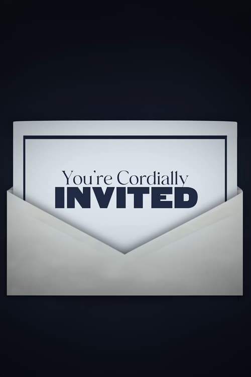 You're Cordially Invited - poster