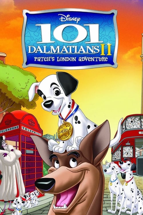 101 Dalmatians II: Patch's London Adventure - poster