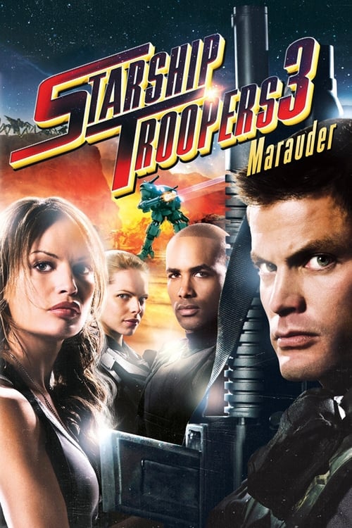 Starship Troopers 3: Marauder - poster