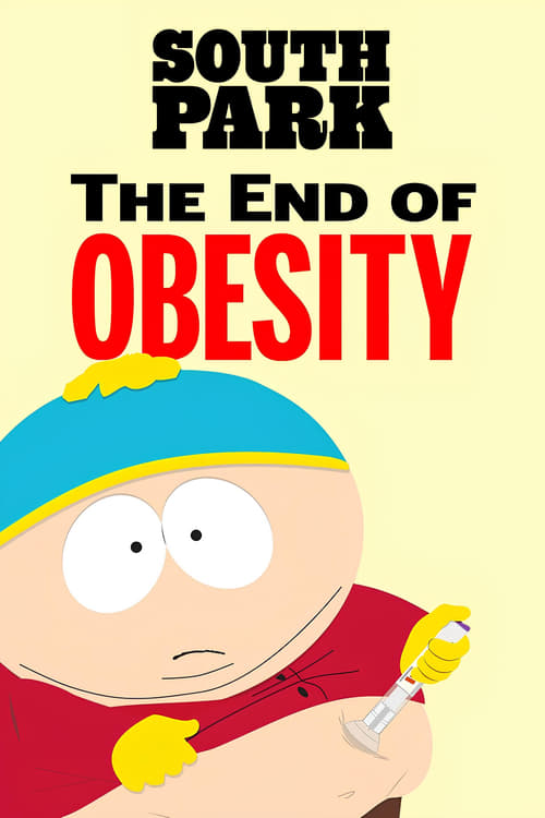 South Park: The End Of Obesity - poster