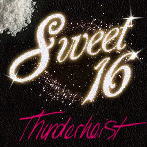Sweet 16 - Thunderheist | Song Album Cover Artwork