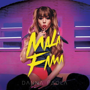 Mala Fama - Danna Paola | Song Album Cover Artwork