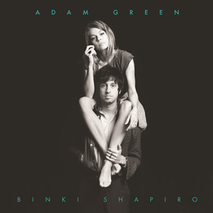 If You Want Me To - Adam Green & Binki Shapiro | Song Album Cover Artwork