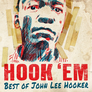 I'm Bad Like Jesse James - John Lee Hooker | Song Album Cover Artwork