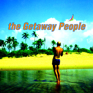 She Gave Me Love - The Getaway People | Song Album Cover Artwork