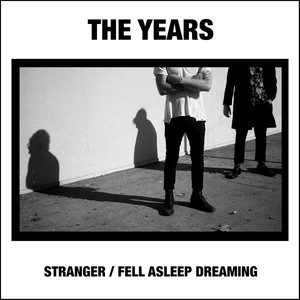 Fell Asleep Dreaming - The Years | Song Album Cover Artwork