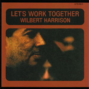 Let's Work Together - Wilbert Harrison | Song Album Cover Artwork