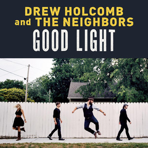 The Wine We Drink - Drew Holcomb & The Neighbors | Song Album Cover Artwork