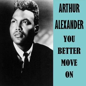 You Better Move On - Arthur Alexander | Song Album Cover Artwork