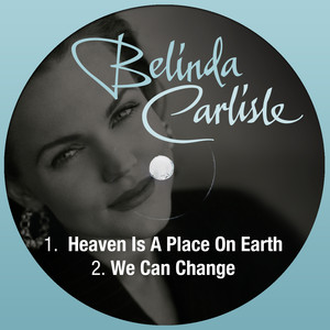 Heaven is a Place on Earth Belinda Carlisle | Album Cover