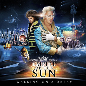 Walking On a Dream Empire of the Sun | Album Cover